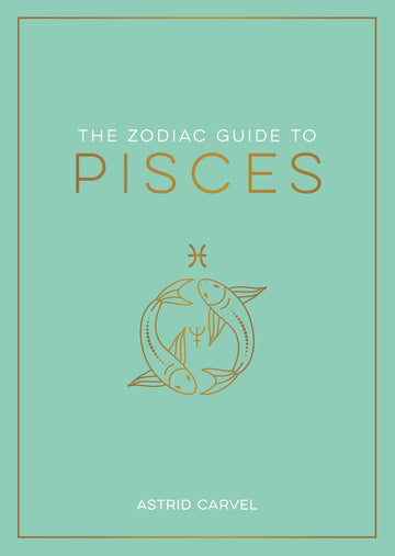 The Zodiac Guide to Pisces - Hardcover Astrology Gift