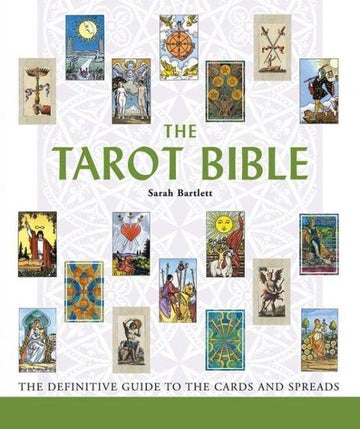 The Tarot Bible – Complete Guide to Tarot Cards, Meanings & Spreads