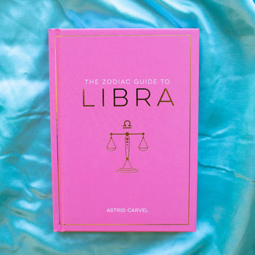 The Zodiac Guide to Libra - Hardcover Astrology Gift