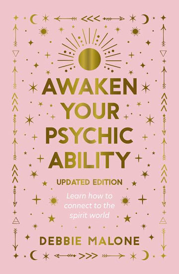 Awaken Your Psychic Ability – Updated Edition by Debbie Malone