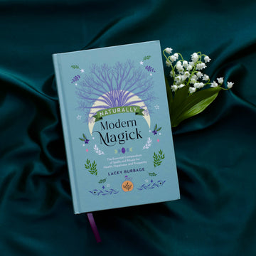 Naturally Modern Magick:Spells & Rituals for the Green Witch