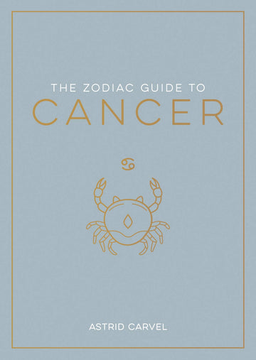 The Zodiac Guide to Cancer - Hardcover Astrology Gift