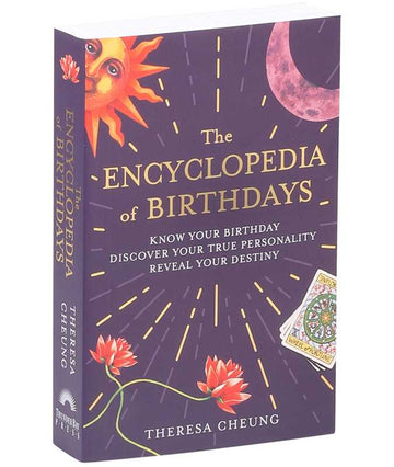 Encyclopedia of Birthdays by Theresa Cheung